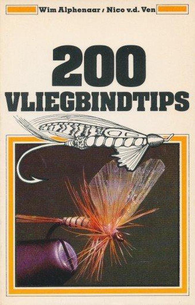 Tweehonderd vliegbindtips 9789010022356 Alphenaar, Boeken, Overige Boeken, Gelezen, Verzenden