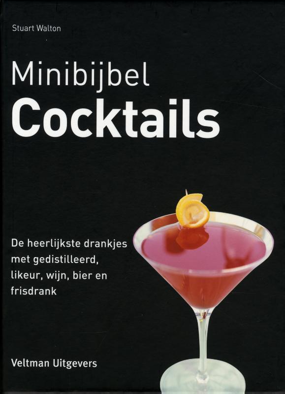 Cocktails / Minibijbel 9789048307227 Stuart Walton, Boeken, Kookboeken, Zo goed als nieuw, Verzenden