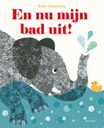 En nu mijn bad uit! 9789025760670 Britta Teckentrup, Verzenden, Zo goed als nieuw, Britta Teckentrup