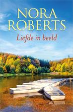 Liefde in Beeld, Nora Roberts 9789402711783 Nora Roberts, Boeken, Gelezen, Nora Roberts, Verzenden