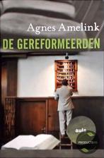 De gereformeerden 9789046140208 Agnes Amelink, Verzenden, Gelezen, Agnes Amelink