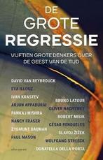 De grote regressie (9789045034324, David Van Reybrouck), Boeken, Geschiedenis | Wereld, Nieuw, Verzenden