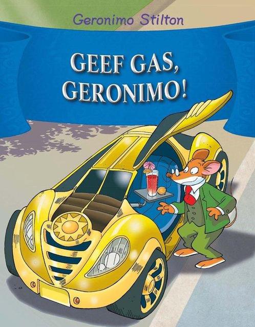 Boek Geronimo Stilton - Geef gas, Geronimo! 9789085922865, Boeken, Kinderboeken | Jeugd | 10 tot 12 jaar, Zo goed als nieuw, Verzenden