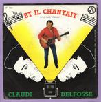 Claudi Delfosse – Et Il Chantait Et La Pluie Tombait / Et La, Ophalen of Verzenden, Nieuw in verpakking
