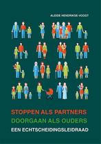 9789088507021 Stoppen als partner, doorgaan als ouders, Verzenden, Nieuw, Aleide Hendrikse-Voogt