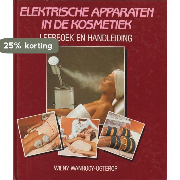 Elektrische apparaten kosmetiek 9789070502133, Boeken, Overige Boeken, Gelezen, Verzenden