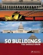 50 Buildings You Should Know 9783791338385 Isabel Kuhl, Verzenden, Zo goed als nieuw, Isabel Kuhl