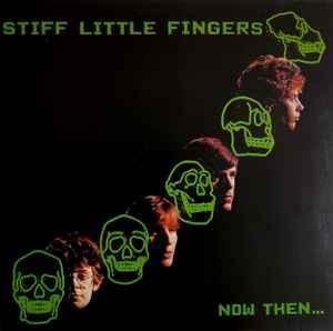 LP gebruikt - Stiff Little Fingers - Now Then..., Cd's en Dvd's, Vinyl | Jazz en Blues, Zo goed als nieuw, Verzenden