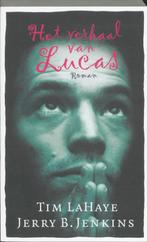 Het verhaal van Lucas 9789085201540 Tim Lahaye, Boeken, Historische romans, Verzenden, Gelezen, Tim Lahaye