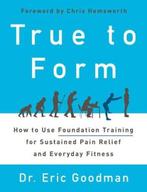 True to Form | Eric Goodman | 9780062315311, Zo goed als nieuw, Eric Goodman