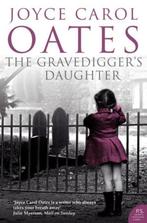 The Gravediggers Daughter 9780007258468 Joyce Carol Oates, Boeken, Gelezen, Joyce Carol Oates, Verzenden