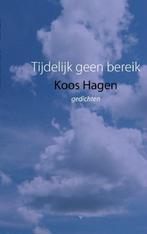 Tijdelijk geen bereik 9789461934048 Koos Hagen, Verzenden, Gelezen, Koos Hagen