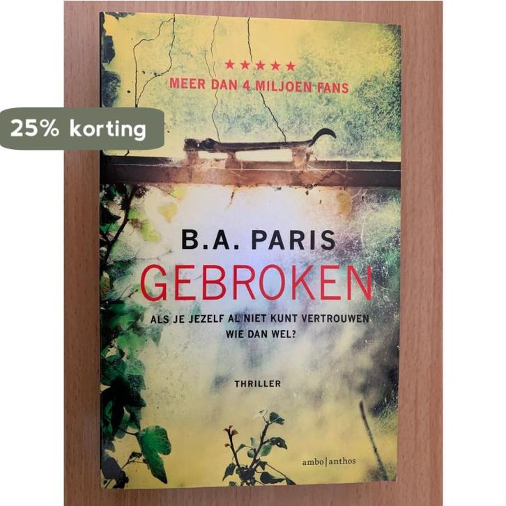 Gebroken - special Primera/Kruidvat 9789026355875 B.A. Paris, Boeken, Thrillers, Gelezen, Verzenden