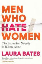 9781398504653 MEN WHO HATE WOMEN Laura Bates, Nieuw, Laura Bates, Verzenden