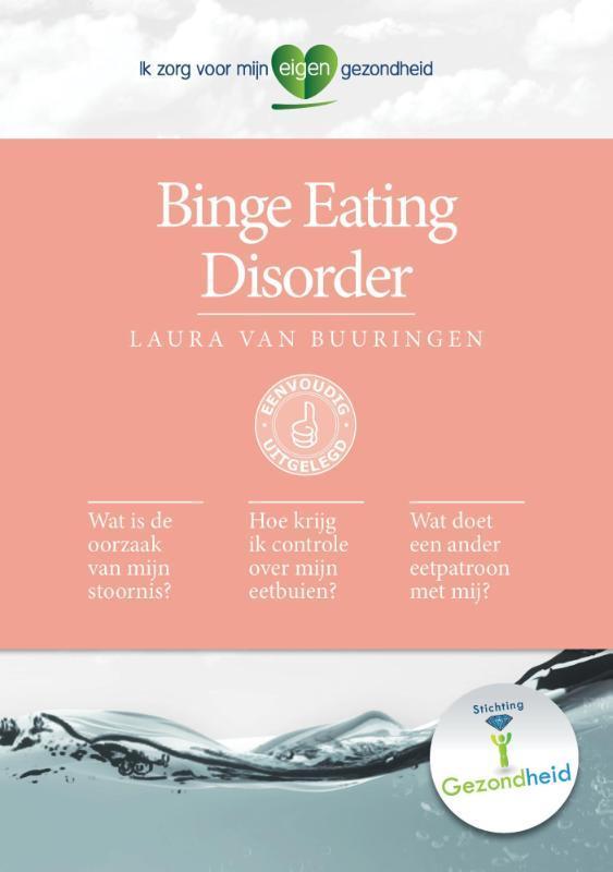 Binge Eating Disorder / Ik zorg voor mijn eigen gezondheid, Boeken, Gezondheid, Dieet en Voeding, Zo goed als nieuw, Verzenden