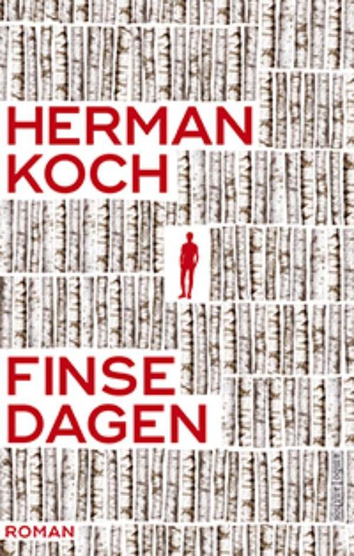 Finse dagen 9789026355288 Herman Koch, Boeken, Romans, Gelezen, Verzenden