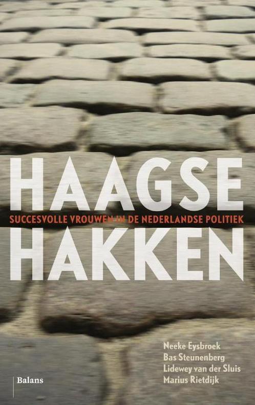 Haagse hakken 9789460033971 Lidewey van der Sluis, Boeken, Politiek en Maatschappij, Zo goed als nieuw, Verzenden