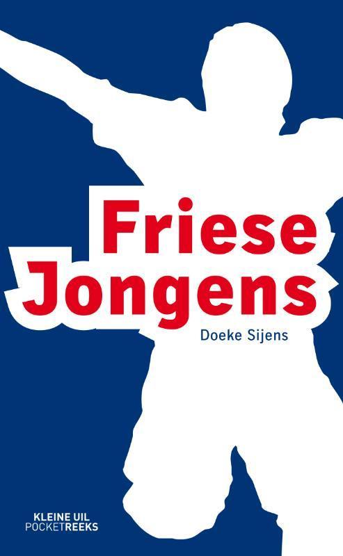 Friese jongens 9789077487723 Doeke Sijens, Boeken, Romans, Gelezen, Verzenden