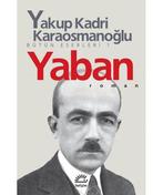Yaban 9789754700060 Yakup Kadri Karaosmanolu, Verzenden, Gelezen, Yakup Kadri Karaosmanolu