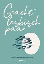 Geacht lesbisch paar 9789493245433, Verzenden, Gelezen, Mashall van Basten Batenburg