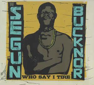 cd digi - Segun Bucknor - Who Say I Tire, Cd's en Dvd's, Cd's | R&B en Soul, Zo goed als nieuw, Verzenden