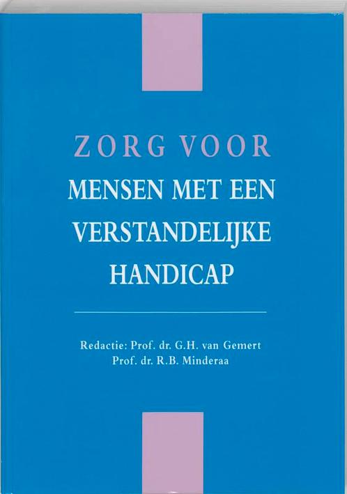 Zorg voor mensen met een verstandelijke handic 9789023232698, Boeken, Wetenschap, Zo goed als nieuw, Verzenden
