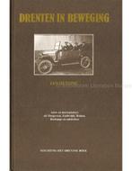 DRENTEN IN BEWEGING, AUTO- EN MOTORPIONIERS UIT HOOGEVEEN,, Boeken, Nieuw, Author