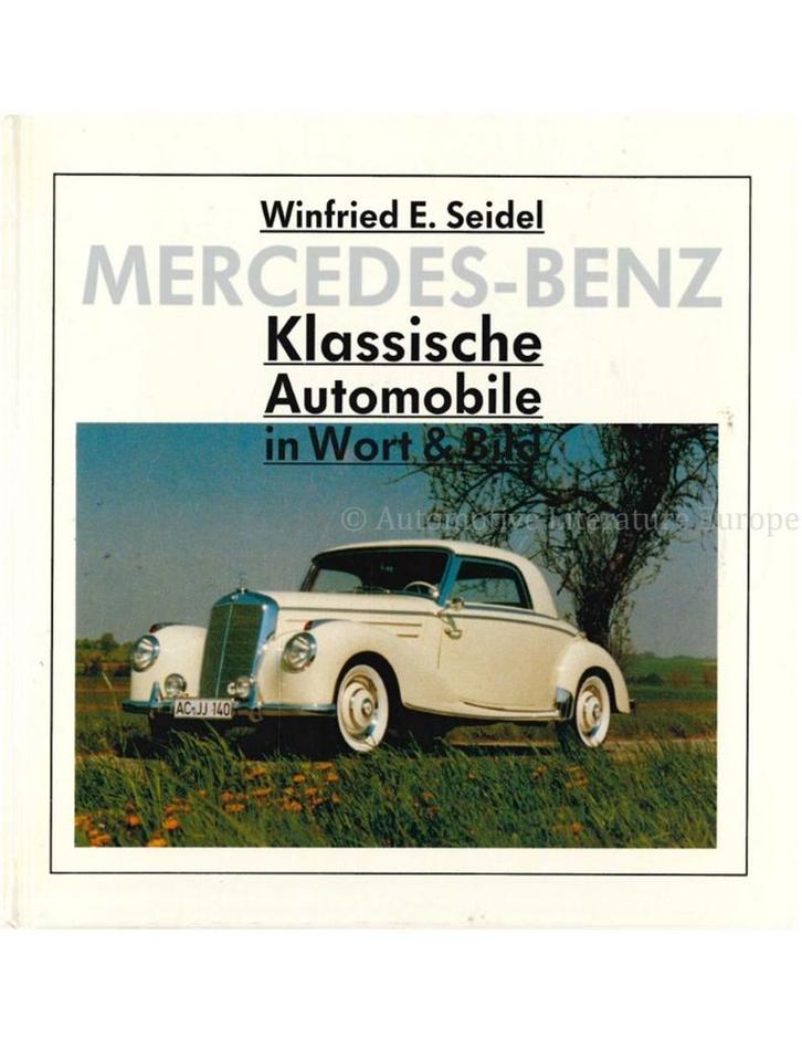 MERCEDES - BENZ, KLASSISCHE AUTOMOBILE IN WORT & BILD, Boeken, Auto's | Boeken