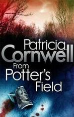 Scarpetta series: From Potters field by Patricia Cornwell, Boeken, Taal | Engels, Gelezen, Patricia Cornwell, Verzenden