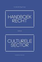 Handboek recht voor de culturele sector - Eva Schieveld - 97, Verzenden, Nieuw