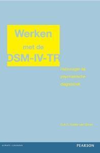 Werken met de DSM IV TR druk 2 9789026517716, Boeken, Schoolboeken, Zo goed als nieuw, Verzenden