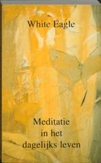 Meditatie in het dagelijks leven / De kosmische mens, Boeken, Esoterie en Spiritualiteit, Verzenden, Gelezen, White Eagle