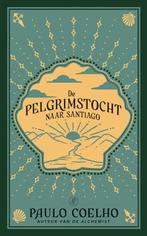 9789029553780 De pelgrimstocht naar Santiago | Tweedehands, Boeken, Verzenden, Zo goed als nieuw, Paulo Coelho