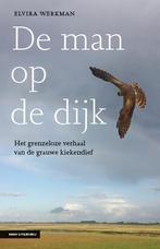 De man op de dijk 9789050116732 Elvira Werkman, Verzenden, Zo goed als nieuw, Elvira Werkman