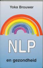 NLP en gezondheid 9789020260083 Y. Brouwer, Verzenden, Gelezen, Y. Brouwer