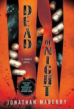 Dead of night: a zombie novel by Jonathan Maberry Expertly, Boeken, Thrillers, Gelezen, Jonathan Maberry, Verzenden