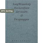 Het kerstfeest der vissers & De opstapper 9789029036115, Boeken, Verzenden, Gelezen, Joop Waasdorp