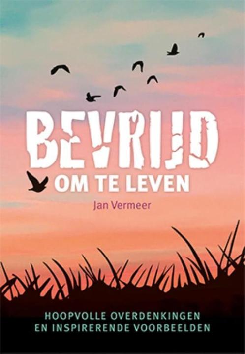 Bevrijd om te leven 9789033801068 Jan Vermeer, Boeken, Godsdienst en Theologie, Zo goed als nieuw, Verzenden