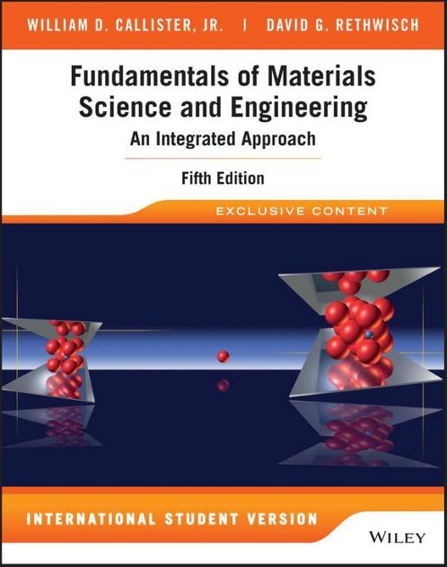 Fundamentals of Materials Science and Engineer 9781119249252, Boeken, Wetenschap, Zo goed als nieuw, Verzenden