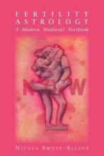 9781910531259 Fertility Astrology Nicola Smuts-Allsop, Verzenden, Nieuw, Nicola Smuts-Allsop