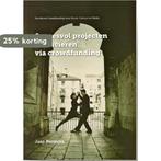 Handboek crowdfunding voor kunst, cultuur en media, Verzenden, Zo goed als nieuw, Jaap Burgstra