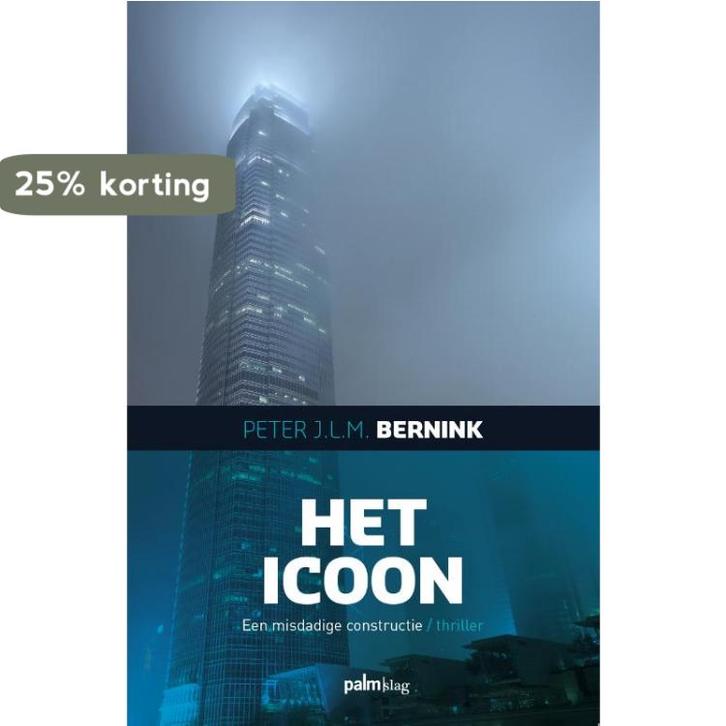 Het icoon 9789491773754 Peter J.L.M. Bernink, Boeken, Thrillers, Zo goed als nieuw, Verzenden