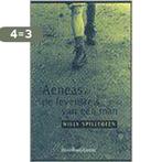 Aeneas, of De levensreis van een man 9789063064075, Boeken, Verzenden, Gelezen, W. Spillebeen