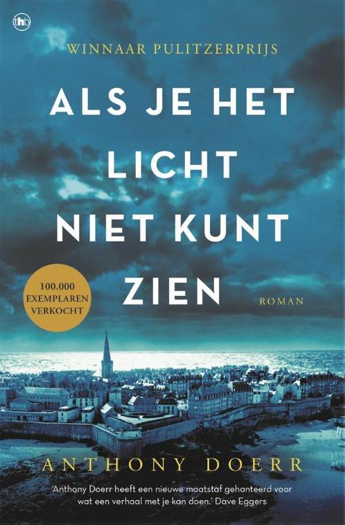 Als je het licht niet kunt zien 9789044363661 Anthony Doerr, Boeken, Romans, Zo goed als nieuw, Verzenden