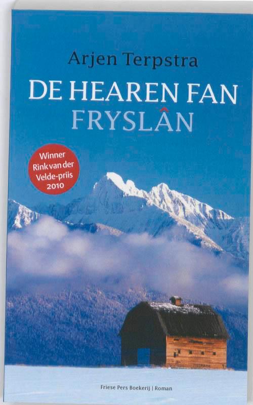 De hearen fan Fryslan 9789033009334 Arjen Terpstra, Boeken, Reisgidsen, Gelezen, Verzenden