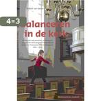 Balanceren in de kerk 9789023928041 Wilbert van Iperen, Verzenden, Zo goed als nieuw, Wilbert van Iperen