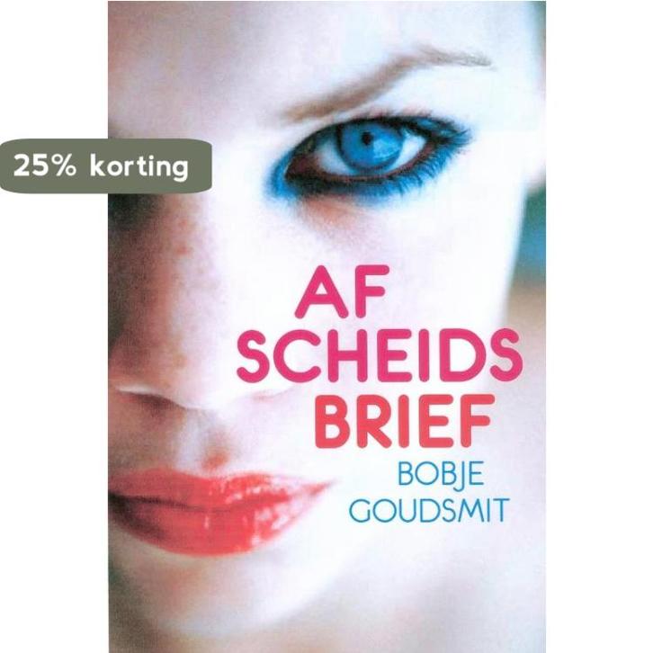 Afscheidsbrief / L.I.F.E. 9789025110772 Bobje Goudsmit, Boeken, Kinderboeken | Jeugd | 13 jaar en ouder, Gelezen, Verzenden
