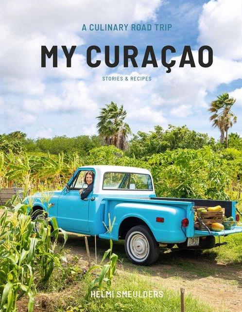 9789090390369 My Curacao Helmi Smeulders, Boeken, Kookboeken, Nieuw, Verzenden