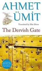 The Dervish Gate; Translated by Elke Dixon, Ophalen of Verzenden, Nieuw