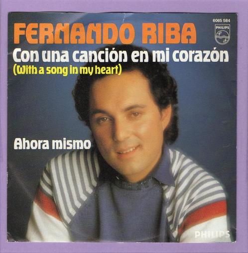 Fernando Riba – Con Una Cancion En Mi Corazon / Ahora M..., Cd's en Dvd's, Vinyl Singles, Verzenden